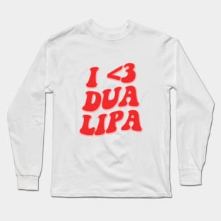 I LOVE DUA LPIA Long Sleeve T-Shirt